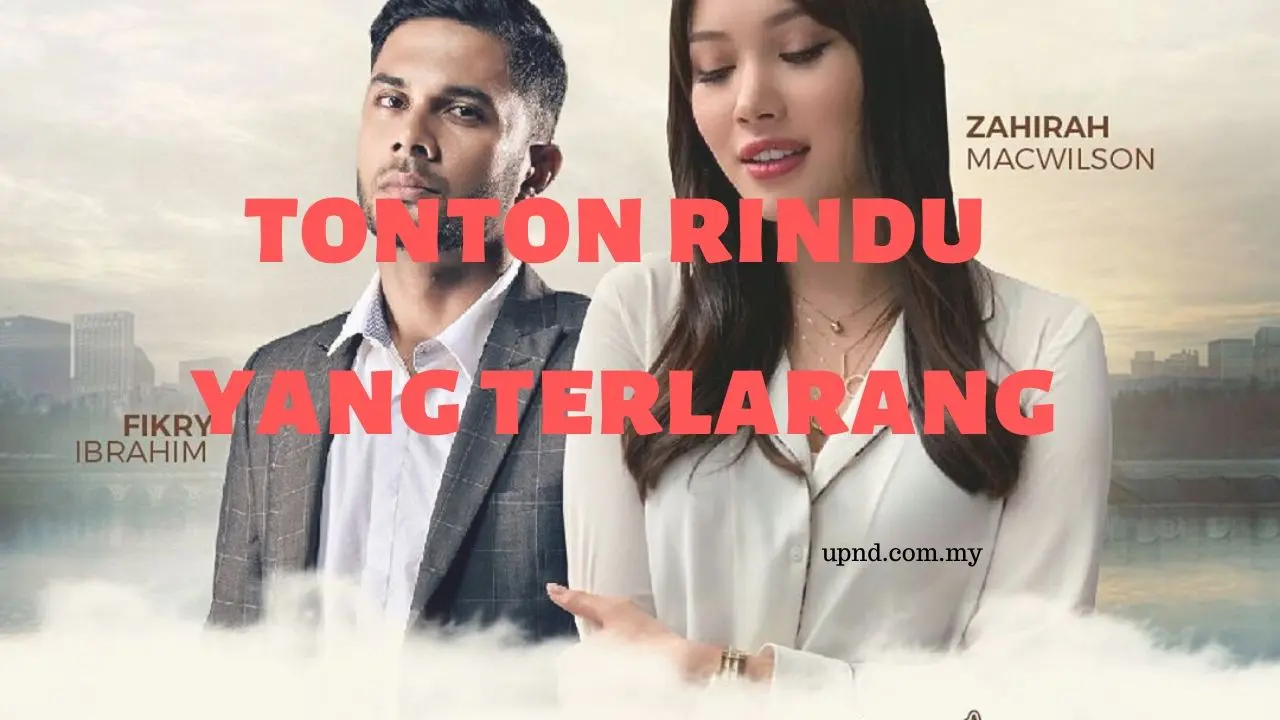 Tonton Drama Rindu Yang Terlarang ( Episod 1- Akhir)