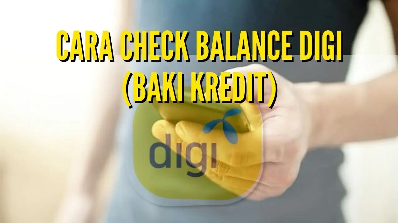 Cara Check Balance Digi (baki kredit)