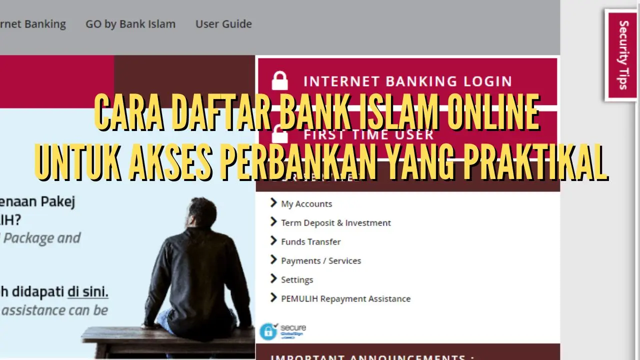 Cara Daftar Bank Islam Online Untuk Akses Perbankan Yang Praktikal