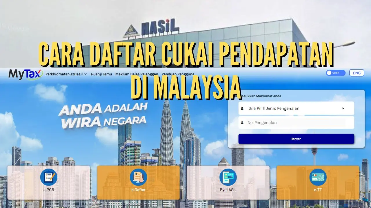 Cara Daftar Cukai Pendapatan di Malaysia