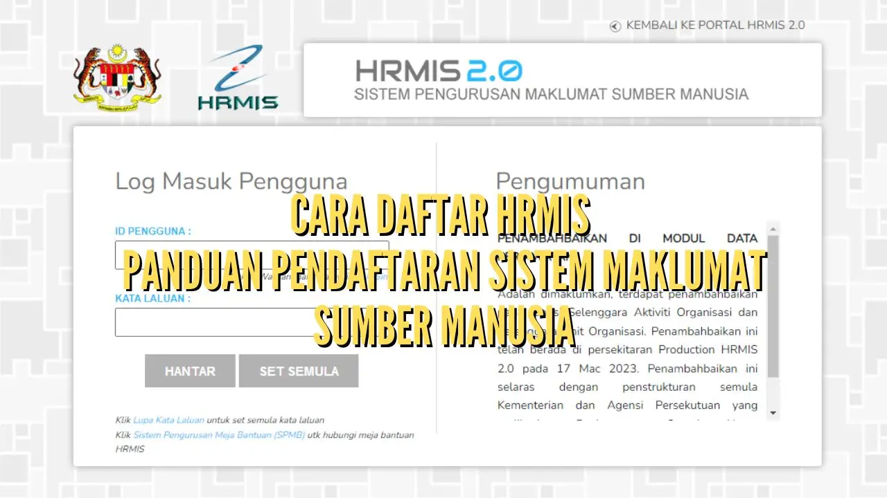 Cara Daftar HRMIS : Panduan Pendaftaran Sistem Maklumat Sumber Manusia