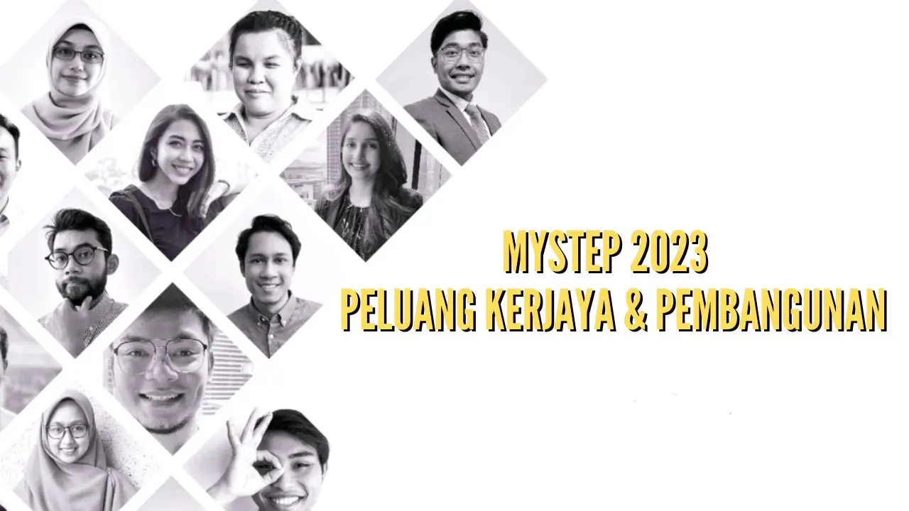 MyStep 2023 : Peluang Kerjaya & Pembangunan