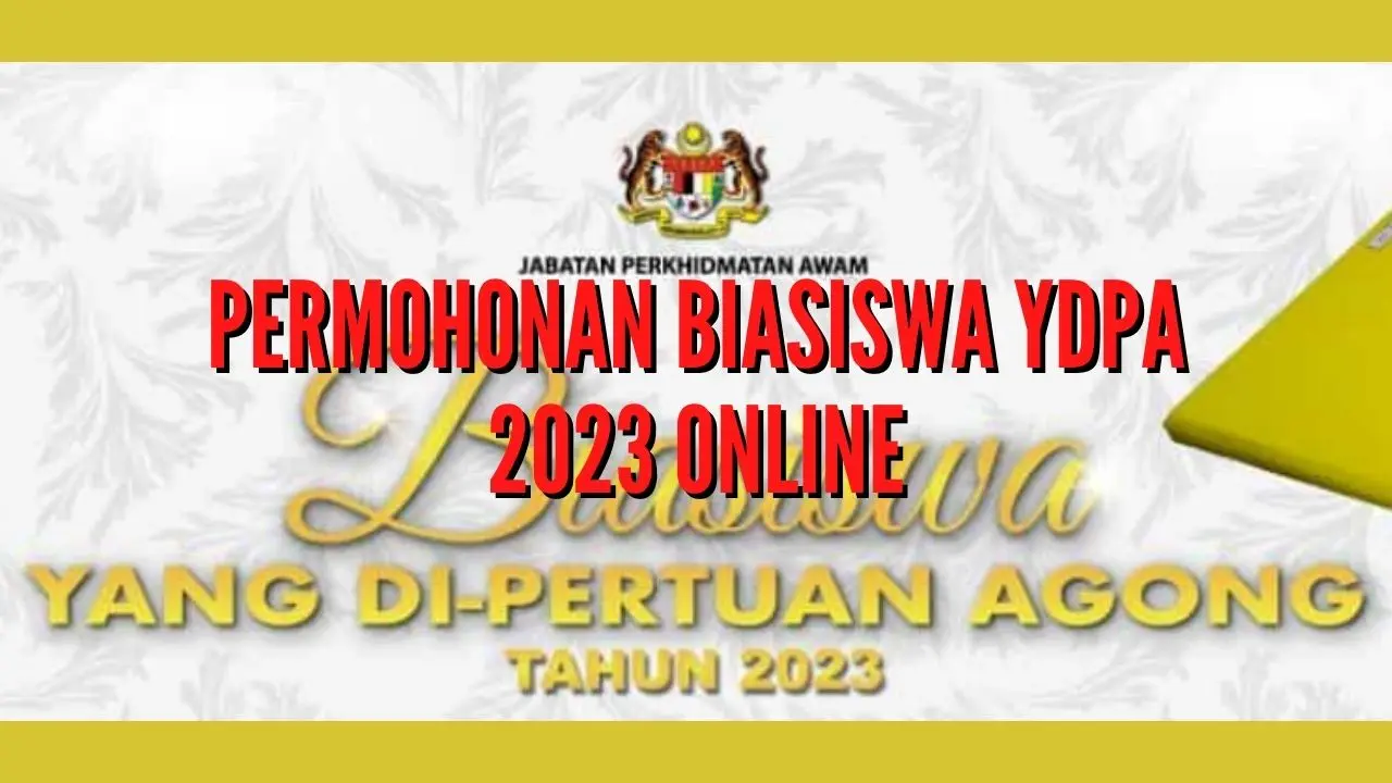 Permohonan Biasiswa YDPA 2023 Online