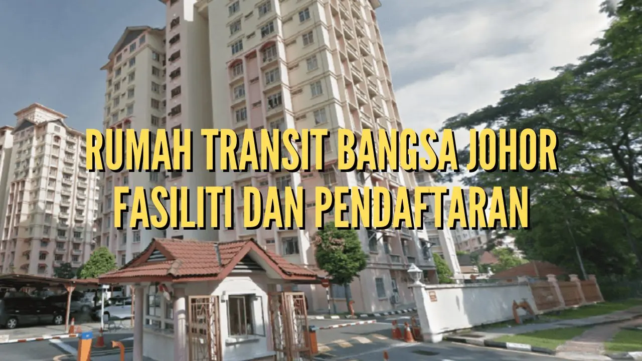 Rumah Transit Bangsa Johor : Fasiliti dan Pendaftaran