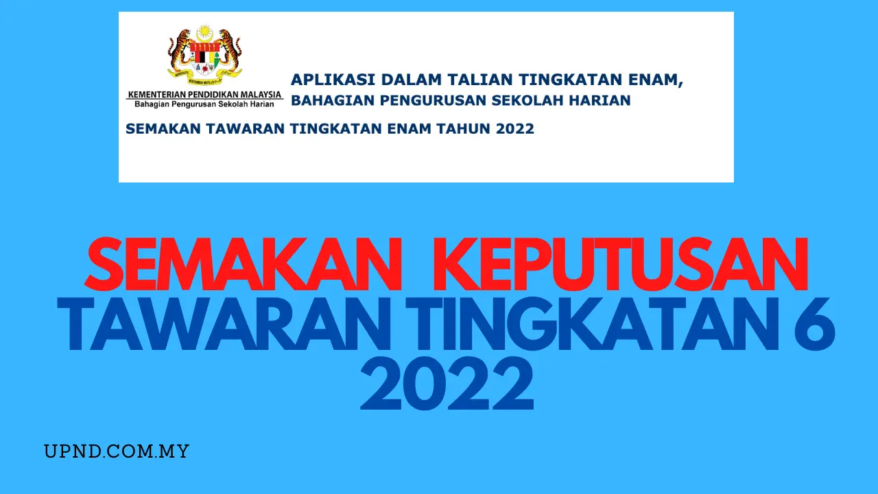 Semakan Keputusan Tawaran Tingkatan 6 Tahun 2022