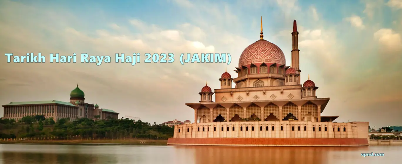 Tarikh Hari Raya Haji 2023 (JAKIM)