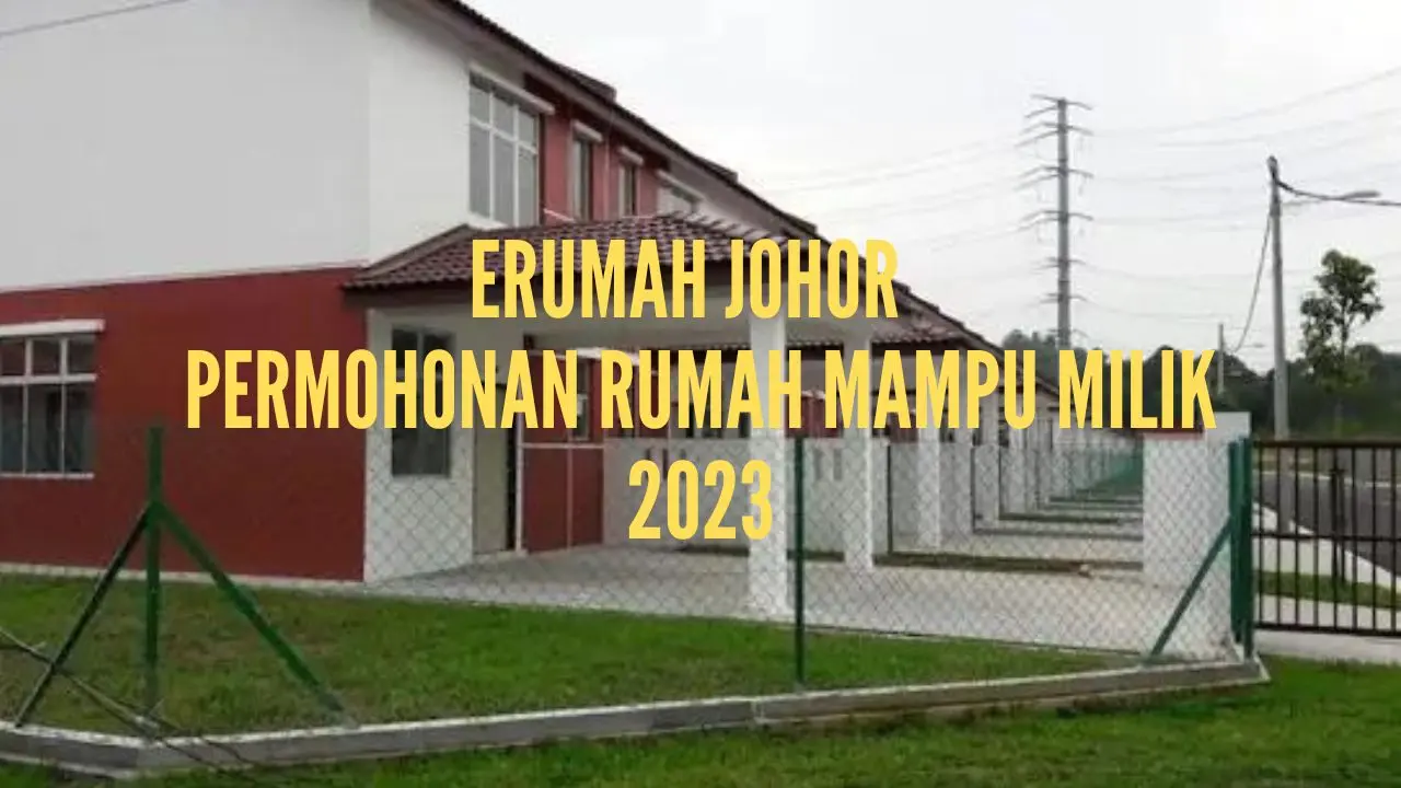eRumah Johor : Permohonan Rumah Mampu Milik 2023