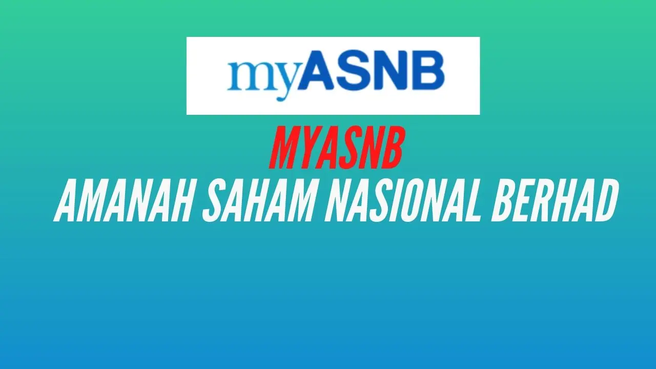 MyASNB: Pengeluaran ASB Online, Login, Semakan Akaun