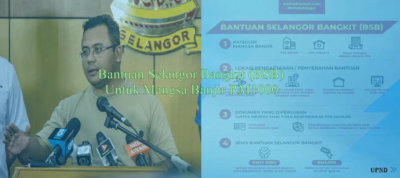 Bantuan Selangor Bangkit (BSB) Untuk Mangsa Banjir RM1000