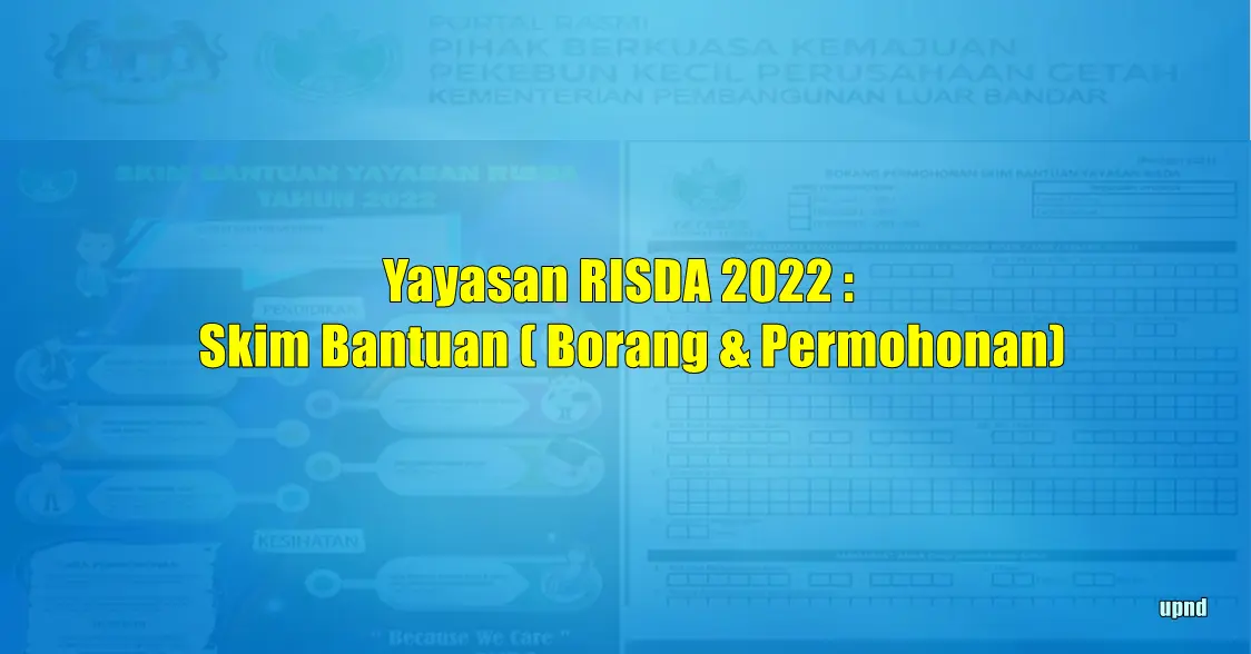 Yayasan RISDA 2022 : Skim Bantuan ( Borang & Permohonan)
