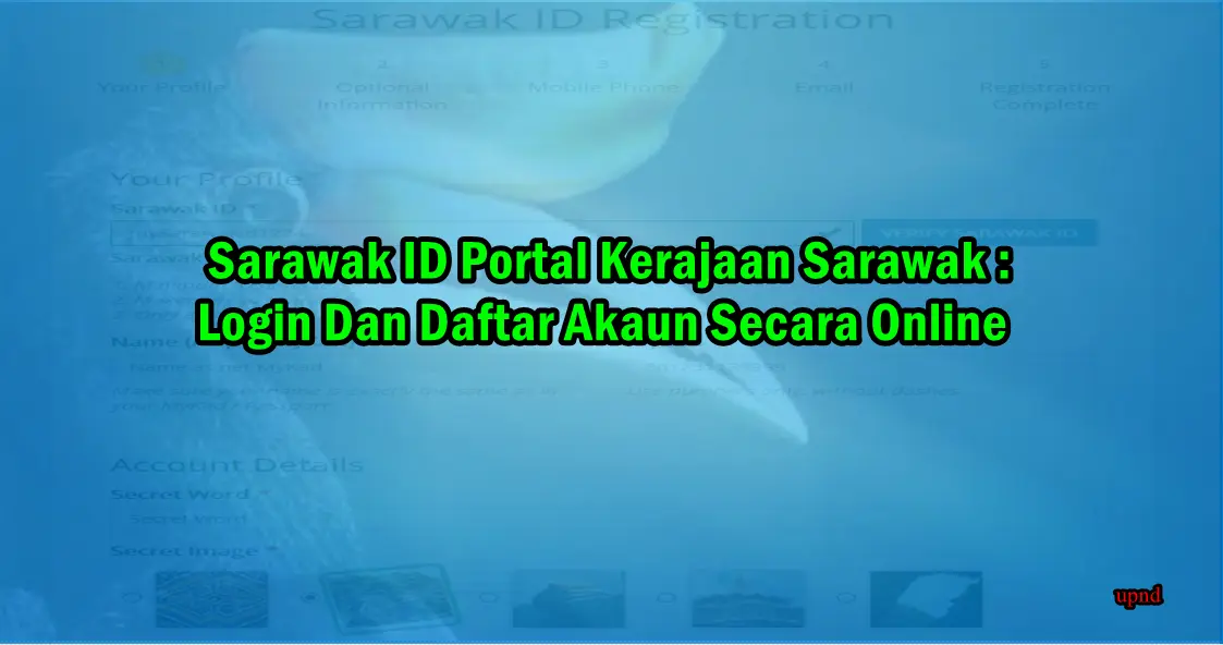 Sarawak ID Portal Kerajaan Sarawak : Login Dan Daftar Akaun Secara Online
